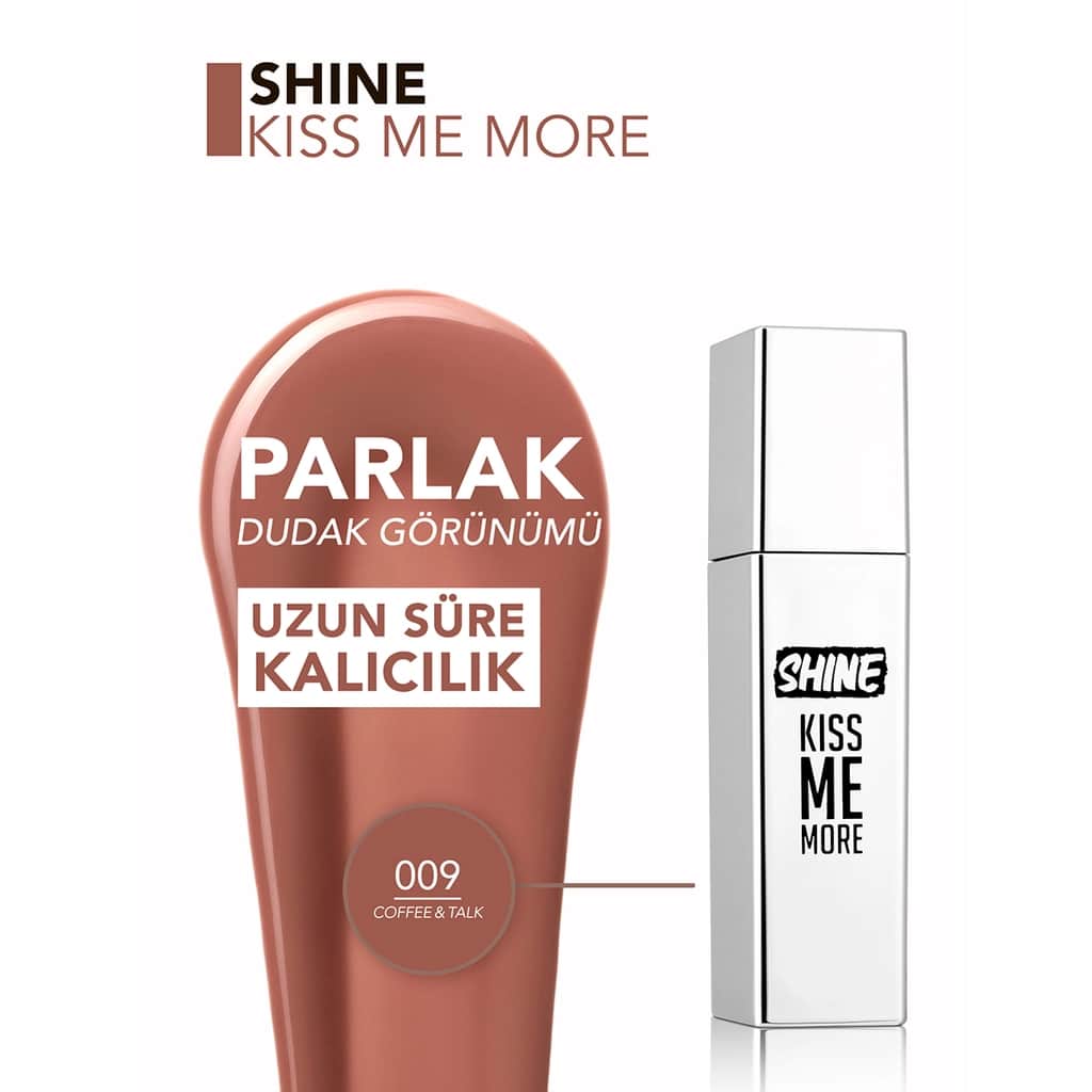 Flormar Shine Kiss Me More Long Lasting & Shiny Finish Liquid Lipstick 009 coffe & Talk - 5