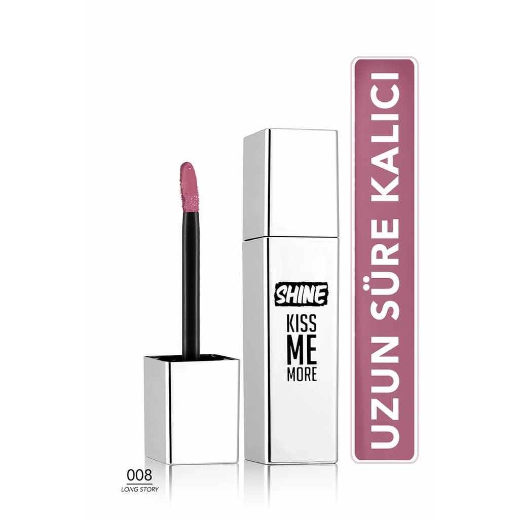 Flormar Shine Kiss Me More Long Lasting & Shiny Finish Liquid Lipstick 008 long Story