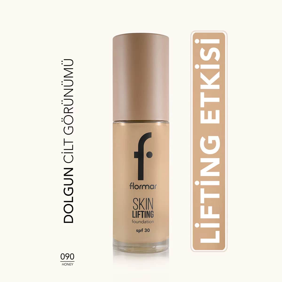 Flormar Lifting Foundation 090 Honey - Anti-Aging SPF 30 Creme